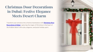 Dubai Christmas Door Decorations: Creating a Festive Masterpiece for Every Door