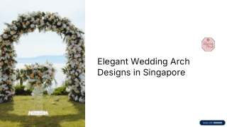Elegant Wedding Arch Designs in Singapore