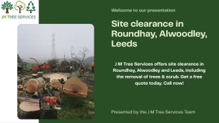 Best Site clearance in Roundhay, Alwoodley, Leeds