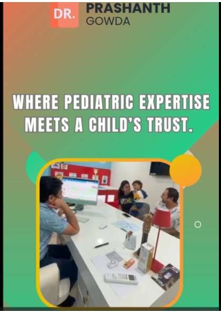 Building Smiles with Expert Pediatric Care _ Dr Prashanth Gowda _ Best Pediatrician in HSR Layout