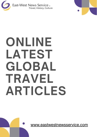 Explore the World with Latest Global Travel Articles Online