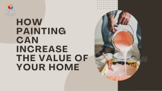 How Painting Can Increase the Value of Your Home