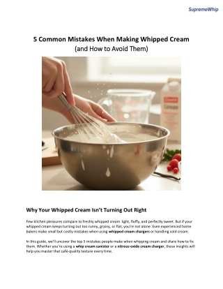 5 Common Mistakes When Making Whipped Cream (and How to Avoid Them)