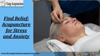 Find Relief: Acupuncture for Stress and Anxiety