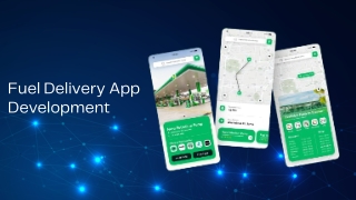 Fuel Delivery App Development Services by Suffescom Solutions