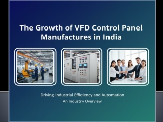 VFD Control Panel Industry in India: Trends and Future Growth