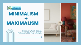 Minimalism vs Maximalism: Design for Your Lifestyle