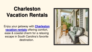 Charleston Vacation Rentals