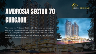 Ambrosia Sector 70 Gurgaon – Luxurious Residential living