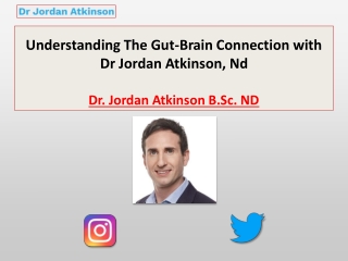 Understanding The Gut-Brain Connection with Dr Jordan Atkinson, Nd