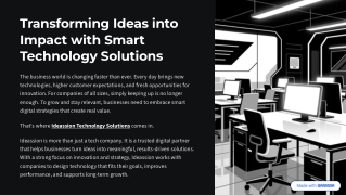 Transforming Ideas into Impact with Smart Technology Solutions