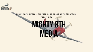 Mighty 8th Media – Leading Ad Agencies in Atlanta, GA