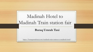 Madinah Hotel to Madinah Train station fair
