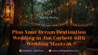 Destination Wedding Venues in Jim Corbett | Explore with Wedding Mantras