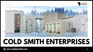 Cold Storage Room Manufacturers  Cold Smith Enterprises