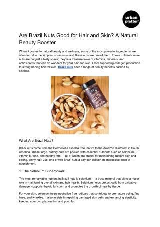 Are Brazil Nuts Good for Hair and Skin_ A Natural Beauty Booster