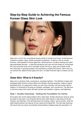 Step-by-Step Guide to Achieving the Famous Korean Glass Skin Look