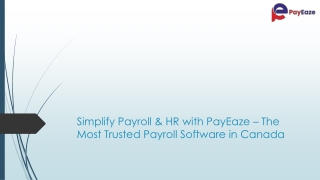 Simplify Payroll & HR with PayEaze – The Most Trusted Payroll Software in Canada