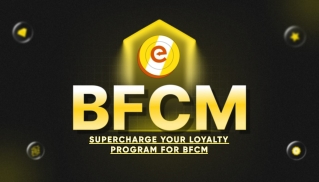 How to Supercharge Your Loyalty Program for BFCM