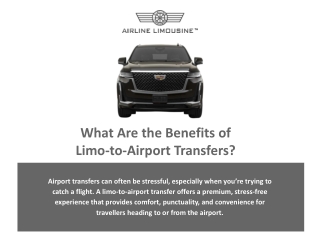 What Are the Benefits of Limo-to-Airport Transfers?