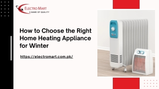 How to Choose the Right Home Heating Appliance for Winter