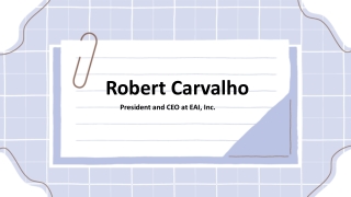 Robert Carvalho - A Venture-Building Pioneer - Florida
