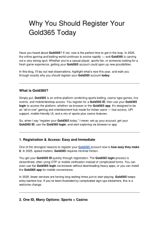Why You Should Register Your Gold365 Today