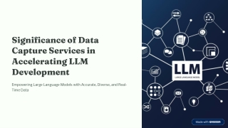 Significance of Data Capture Services in Accelerating LLM Development