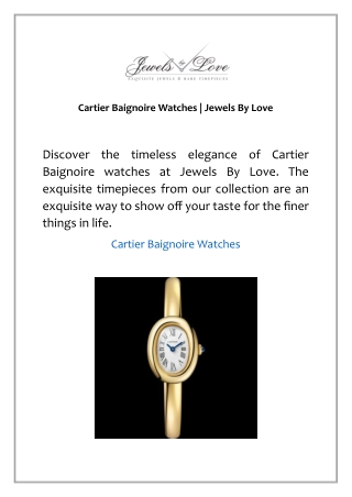 Cartier Baignoire Watches | Jewels By Love