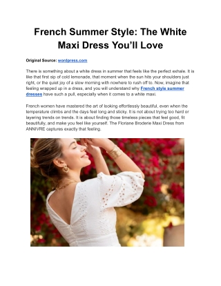French Summer Style the White Maxi Dress You’ll Love