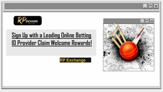 Sign Up with a Leading Online Betting ID Provider & Claim Welcome Rewards!