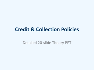 CREDIT COLLECTION POLICIES