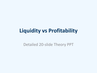 LIQUIDITY PROFITABILITY
