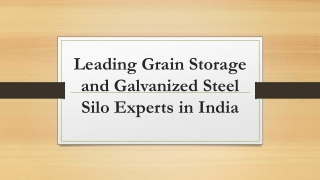 Leading Grain Storage and Galvanized Steel Silo Experts in India