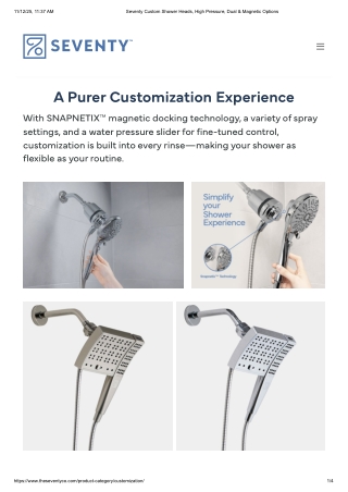 Seventy Custom Shower Heads, High Pressure, Dual & Magnetic Options