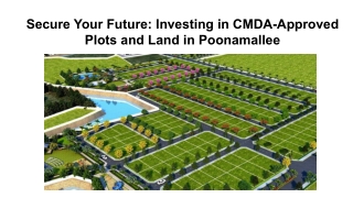 Secure Your Future_ Investing in CMDA-Approved Plots and Land in Poonamallee