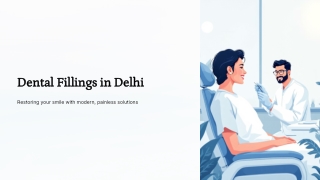 Professional Dental Fillings in Delhi | Painless and Durable Tooth Restoration