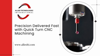 Precision Delivered Fast with Quick Turn CNC Machining