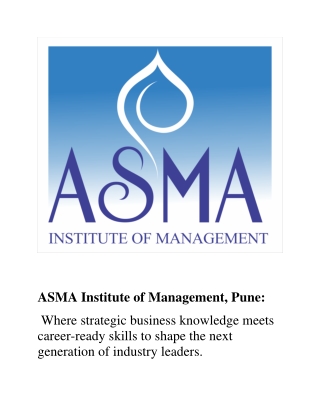 ASMA INSTITUTE OF MANAGEMENT