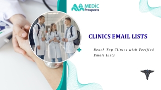 Connect with Verified Healthcare Clinics for Targeted B2B Outreach