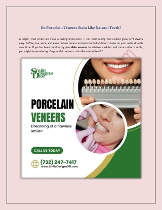 Do Porcelain Veneers Stain Like Natural Teeth
