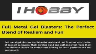 Full Metal Gel Blasters: The Perfect Blend of Realism and Fun