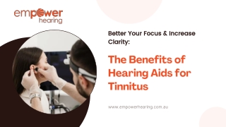 Better Your Focus & Increase Clarity The Benefits of Hearing Aids for Tinnitus