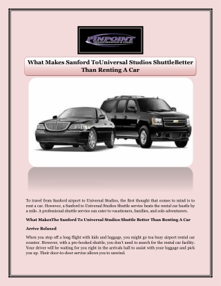 What Makes Sanford ToUniversal Studios ShuttleBetter Than Renting A Car