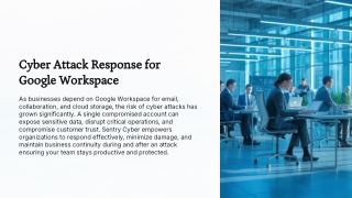 Effective Cyber Attack Response for Google Workspace Users