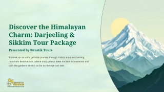 Discover the Himalayan Charm Darjeeling & Sikkim Tour Package