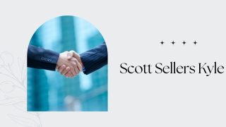 Scott Sellers Kyle: Building a Legacy of Innovation and Change