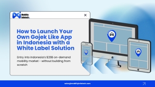Launch Your Own Gojek Like App in Indonesia with a White Label Solution