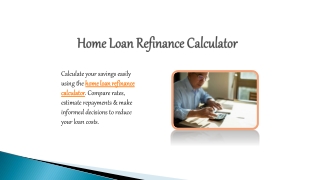  Home Loan Refinance Calculator