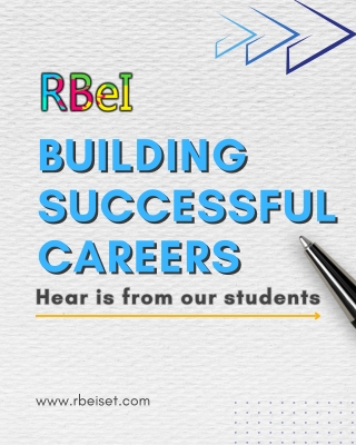 Building Successful Careers with RBei - Student Success Stories